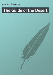 Icon image The Guide of the Desert