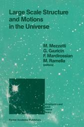 Icon image Large Scale Structure and Motions in the Universe: Proceeding of an International Meeting Held in Trieste, Italy, April 6–9, 1988