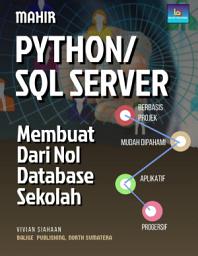 Icon image MAHIR PYTHON/SQL SERVER: Membuat Dari Nol Database Sekolah