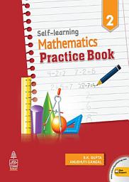 Icon image Self Learning Maths Practice Book 2