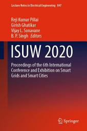 Icon image ISUW 2020: Proceedings of the 6th International Conference and Exhibition on Smart Grids and Smart Cities