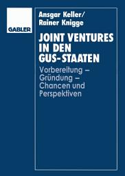 Icon image Joint Ventures in den GUS-Staaten: Vorbereitung — Gründung — Chancen und Perspektiven