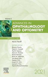 Icon image Advances in Ophthalmology and Optometry, E-Book 2021: Advances in Ophthalmology and Optometry, E-Book 2021