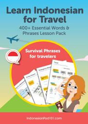 Icon image Learn Indonesian for Travel: 400+ Essential Words & Phrases Lesson Pack