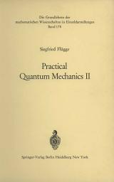 Icon image Practical Quantum Mechanics II