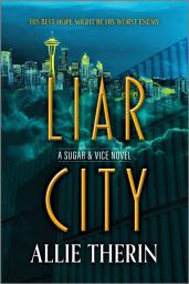 Icon image Liar City: Book 1 in a Slow Burn Gay Paranormal Romance Series