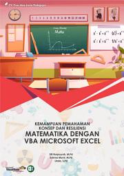 Icon image KEMAMPUAN PEMAHAMAN KONSEP DAN RESILIENSI MATEMATIKA DENGAN VBA MICROSOFT EXCEL