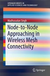 Icon image Node-to-Node Approaching in Wireless Mesh Connectivity