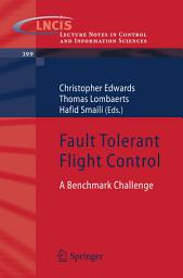 Icon image Fault Tolerant Flight Control: A Benchmark Challenge