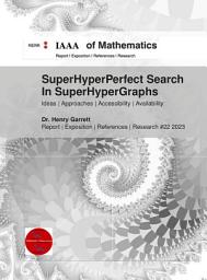 Icon image SuperHyperPerfect Search In SuperHyperGraphs