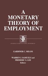 Icon image A Monetary Theory of Employment