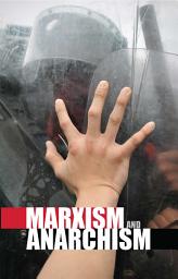 Icon image Marxism and Anarchism