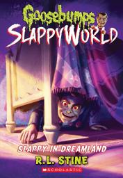 Icon image Slappy in Dreamland (Goosebumps SlappyWorld #16)