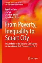 Icon image From Poverty, Inequality to Smart City: Proceedings of the National Conference on Sustainable Built Environment 2015