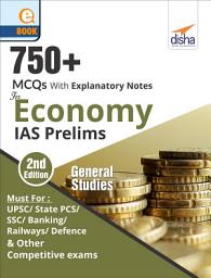 Icon image 750+ MCQs with Explanatory Notes For ECONOMY 2nd Edition