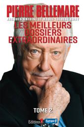 Icon image Les Meilleurs dossiers extraordinaires Tome 2