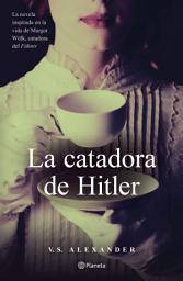 Icon image La catadora de Hitler