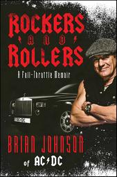 Icon image Rockers and Rollers: A Full-Throttle Memoir