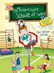 Icon image Die unlangweiligste Schule der Welt. Geheime Pause 2: Der Witzekönig