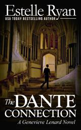 Icon image The Dante Connection (Book 2): A Genevieve Lenard Novel