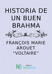 Icon image Historia de un buen Brahma