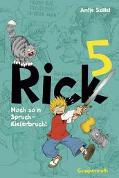 Icon image Rick 5: Noch so'n Spruch - Kieferbruch!