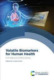 Icon image Volatile Biomarkers for Human Health: From Nature to Artificial Senses