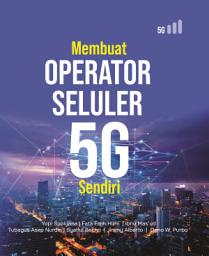 Icon image Membuat Operator Seluler 5G Sendiri