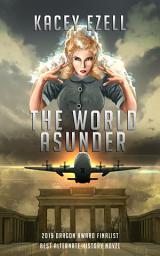 Icon image The World Asunder