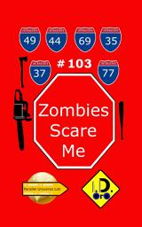 Icon image Zombies Scare Me 103 (Edizione Italiana)