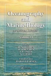 Icon image Oceanography and Marine Biology: An annual review. Volume 53