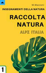 Icon image Insegnamenti Della Natura: Raccolta Natura 1