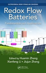 Icon image Redox Flow Batteries: Fundamentals and Applications