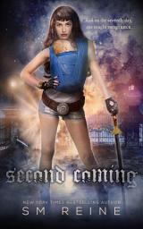 Icon image Second Coming: An Urban Fantasy Novel