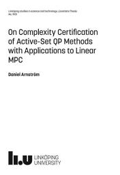 Icon image On Complexity Certification of Active-Set QP Methods with Applications to Linear MPC