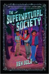 Icon image The Supernatural Society: Volume 1