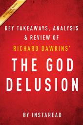 Icon image The God Delusion: by Richard Dawkins | Key Takeaways, Analysis & Review