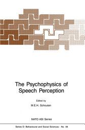 Icon image The Psychophysics of Speech Perception