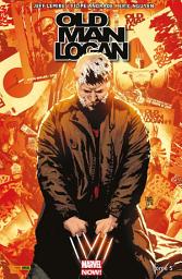 Icon image Old man Logan T05: Vies passées