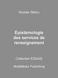 Icon image Épistémologie des services de renseignement