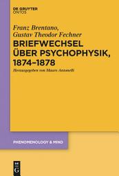 Icon image Briefwechsel über Psychophysik, 1874–1878