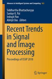 Icon image Recent Trends in Signal and Image Processing: Proceedings of ISSIP 2018