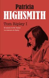 Icon image Tom Ripley: Volumen I