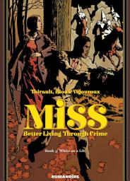 Icon image Miss: Better Living Through Crime