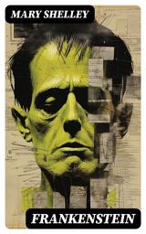 Icon image Frankenstein: Deutsche Ausgabe