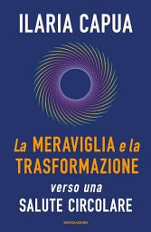 Icon image La meraviglia e la trasformazione