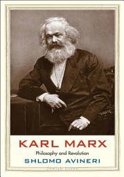 Icon image Karl Marx: Philosophy and Revolution