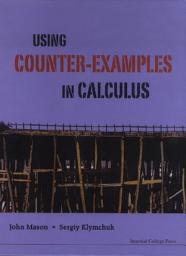 Icon image Using Counter-examples In Calculus