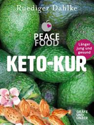 Icon image Die Peace Food Keto-Kur: Länger jung und gesund