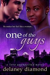 Icon image One of the Guys: an enemies to lovers interracial romance